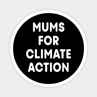 Mums for Climate Action (Black) Magnet